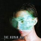 The Human Abstract/Digital Veil[EOMCD2358]