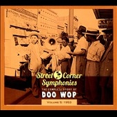 Street Corner Symphonies Vol.5  The Complete Story Of Doo Wop  1953[BCD17283]
