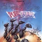 The Best of General Caine: Pure Funk