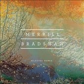Merrill Bradshaw: Selected Works