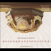 Heinrich Ignaz Franz Biber: Rosenkranzsonaten Vol.2 Heinrich Ignaz Franz Biber: Rosenkranzsonaten Vol.2