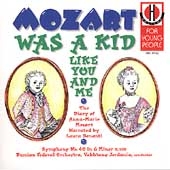 Mozart Was a Kid Like You and Me / Benanti, Jordania, et al