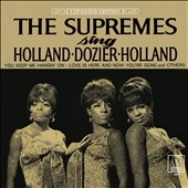 Supremes Sing Holland-Dozier-Holland [Expanded Edition]