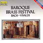 Baroque Brass Festival / Bach, Vivaldi, Albinoni, Praetorius
