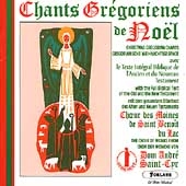 Chants GrＨoriens de No瑛 / Choeur des Moines de St. Beno荊