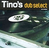Tino's Dub Select