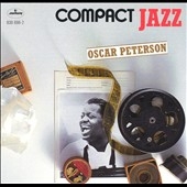 Compact Jazz: Oscar Peterson