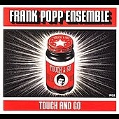 Touch and Go Touch and Go