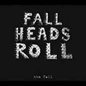Fall Heads Roll 