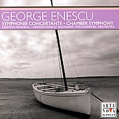 Enescu: Symphonie Concertante, Chamber Symphony Enescu: Symphonie Concertante, Chamber Symphony