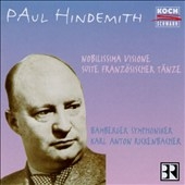 Hindemith: Noblissima Visione, Suite Franzoesischer Taenze