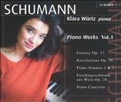 Schumann: Piano Works Vol 1 / Klara Wuertz