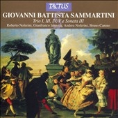 G.B.Sammartini :Trios No.1/No.3-No.5/Cello Sonata No.3:Roberto Noferini(vn)/Andrea Noferini(vc)/etc