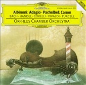 Albinoni: Adagio, Pachelbel: Canon, J.S.Bach: Jesu, Joy of Man's Desiring, etc (4/1989) / Orpheus Chamber Orchestra, etc