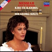 Handel: Messiah / Sir Georg Solti, Kiri Te Kanawa