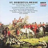 St. Hubertus-Messe - Songs for Male Chorus / Gus Anton