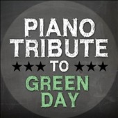 Piano Tribute To Green Day