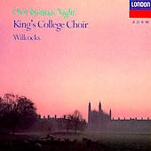 On Christmas Night / Willcocks, King's College Choir