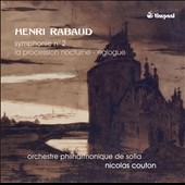 Henri Rabaud: Orchestral Works - Symphony No.2, La Procession Nocturne, etc