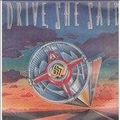 Drive She Said