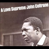John Coltrane/A Love Supreme