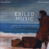ǥ奪ǥ/Exiled Music - Works for Violin and Piano from the 20th and 21st Centuries[AG0008]