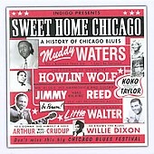 Sweet Home Chicago: A History Of Chicago Blues [Box]