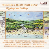The Golden Age Of Light Music : Highdays and Holidays