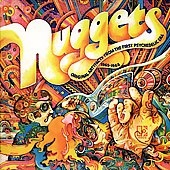 Nuggets (Original Artyfacts From The First Psychedelic Era 1965-1968)