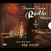 Theme Time Radio Hour 3 with Bob Dylan [CDCH21270]