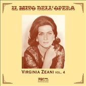 Il Mito dell'Opera - Virginia Zeani Vol.4 Il Mito dell'Opera - Virginia Zeani Vol.4