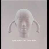Spiritualized/Let It Come Down＜限定盤＞