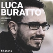 Luca Buratto: Live at Honens 2015