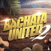 Bachata United, Vol. 2