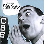 Very Best Of Eddie Cantor