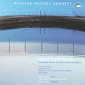 R.R.Bennett: Complete Works for Piano & Orchestra / Martin Jones, David Angus, RTE National Symphony Orchestra