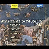 Telemann: St Matthew Passion Telemann: St Matthew Passion