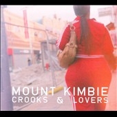 Mount Kimbie/Crooks & Lovers