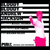 Bloody Bloody Andrew Jackson (Musical/Original Cast Recording)
