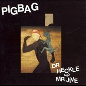 Dr. Heckle & Mr. Jive