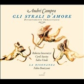 եӥܥ˥åĥ/Andre Campra Gli Strali d'Amore[GCD921512]