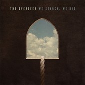 We Search, We Dig We Search, We Dig