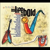 Arts For Life: My Life is Bold