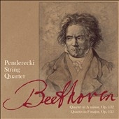 Beethoven: String Quartets No.15 & 16 Beethoven: String Quartets No.15 & 16