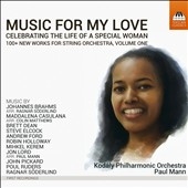Music for My Love - Celebrating the Life of a Special Woman