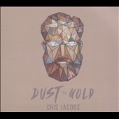 Dust To Gold