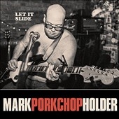 Mark Porkchop Holder/Let It Slide[188]