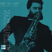 All That Strauss: First New Year's Concert In Jazz