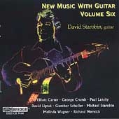 New Music with Guitar Vol 6 / David Starobin, et al