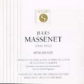 Massenet: Herodiade / Etcheverry, Scharley, Chauvet, et al Massenet: Herodiade / Etcheverry, Scharley, Chauvet, et al